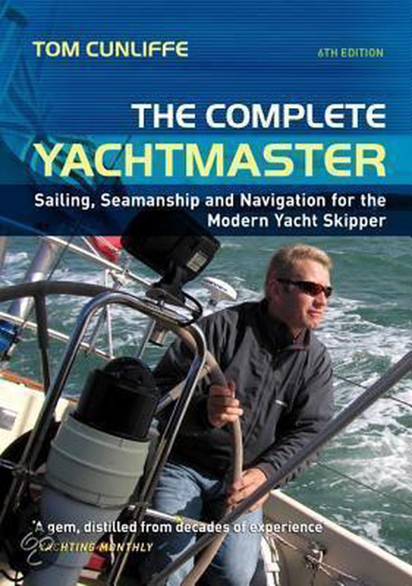 Complete Yachtmaster - Tom Cunliffe