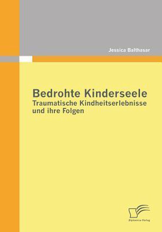 Wie Beurteilt Clara Nathanaels Traumatische Kindheitserlebnisse Bedrohte Kinderseele - Traumatische Kindheitserlebnisse und ihre Folgen