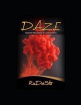 D.A.Z.E.