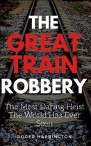 The Great Train Robbery