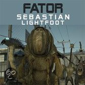 Sebastian Lightfoot - Fator