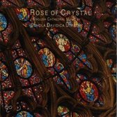 Rose of Crystal (English Cathedral music)