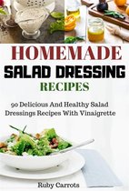 Homemade Salad Dressing Recipes:
