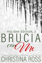Brucia con Me 9 - Brucia con Me: Holiday Edition, 2