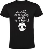 Good boys go to heaven, bad boys go to Brussels Heren t-shirt | brussel  | belgie | vlaams | wallonie |  Zwart