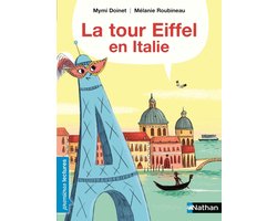 Premières lectures - La tour Eiffel en Italie - Premières Lectures CP niveau 3 - Dès 6 ans