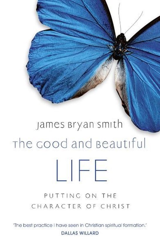 Boekomslag met een grote blauwe vlinder en de titel 'The Good and Beautiful Life'.