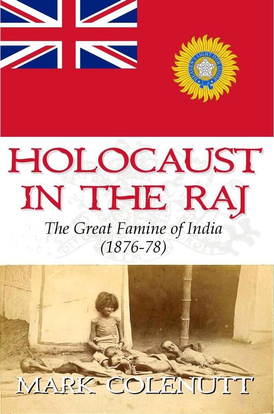 British Raj Series 2 - Holocaust in The Raj - The Great Famine of India ...