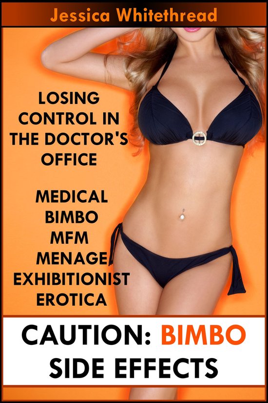 Bimbo Side Effects: Losing Control in the Doctor's Office (M ... - cover