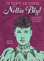 Omslag It Can't Be Done, Nellie Bly!