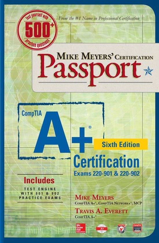 Mike Meyers' Certficiation Passport - Mike Meyers' CompTIA A ... - cover
