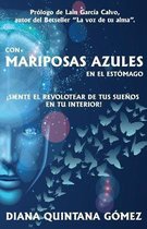 Con Mariposas Azules En El Estomago