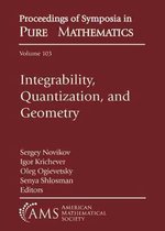 Proceedings of Symposia in Pure Mathematics- Integrability, Quantization, and Geometry