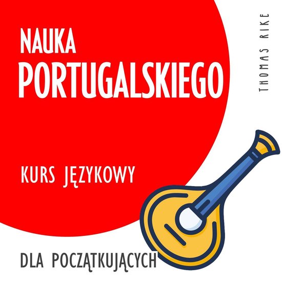 Nauka portugalskiego (kurs językowy dla początkujących) - cover
