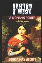 Behind a Mask or a Woman's Power