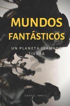 Mundos Fantasticos