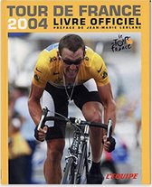 Tour de France 2004 : Livre officiel