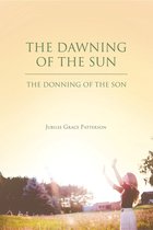 The Dawning of the Sun