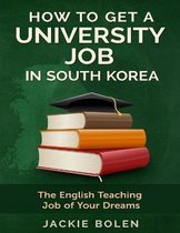 How to Get a University Job in South Korea
