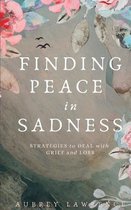 Finding Peace in Sadness