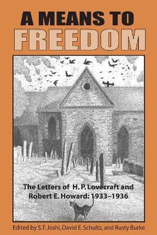 Boek 'A Means to Freedom', brieven van H.P. Lovecraft en Robert E. Howard 1933-1936. Tekening van een kerk met kerkhof.