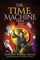 The Time Machine (Illustrated) by Herbert George Wells