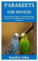 Parakeets for Novices