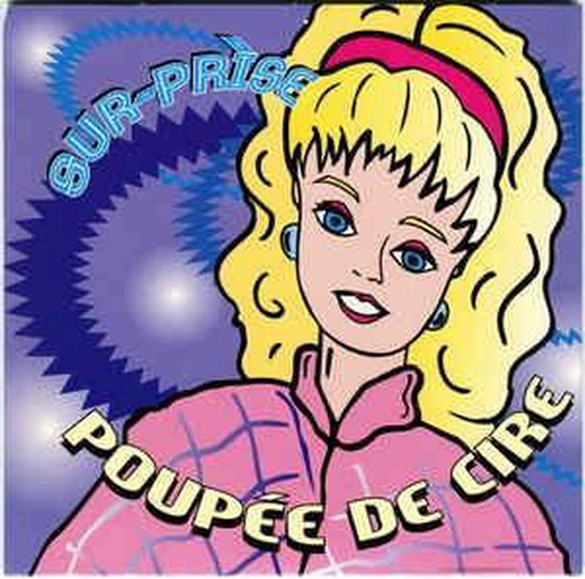 sur-prìse poupée de cire cd-single