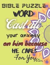 Cast All Your Anxiety on Him Because He Cares for You Peter 1: 7 Bible Puzzle Word: Word Search Bible Puzzle Book, Activity Book for Anxious People, f