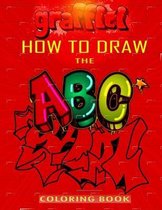 How to Draw Graffiti Art Pack (This How to Draw Graffiti Loose Leaf Art  Pack Contains Examples of Graffiti Letters, Graffiti Names and Graffiti  Drawin (Paperback)