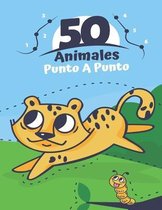 50 Animales Punto A Punto: De 3 a 5 años - Preescolar a scolar - Conecte los puntos, números, orden numérico y coloréelo