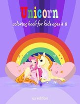 unicorn coloring book for kids ages 4-8 us edition: Amazing Coloring Book For girls with 50 Cute and Adorable Unicorn Coloring Pictures that All Kids