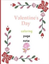 Valentine's Day coloring page note: Valentine's Day coloring page note: Paperback, 120 pages,8.5 x 0.23 x 11 inches