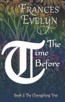 The Changeling Tree-The Time Before