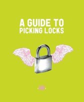 A Guide to Picking Locks, Number 1