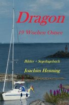 Dragon 19 Wochen Ostsee