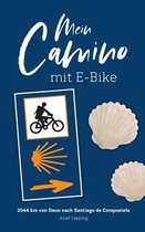 Mein Camino mit E-Bike: von Daun nach Santiago