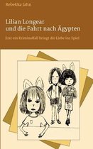 Lilian Longear und die Fahrt nach AEgypten
