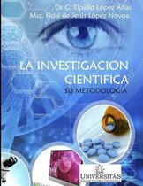 Investigacion - Como Desarrollarla su Metodologia y Analisis II-La investigación científica, su metodología