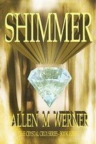 The Crystal Crux - Shimmer