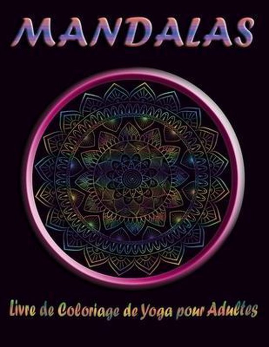 MANDALAS Livre de Coloriage de Yoga pour Adultes - cover