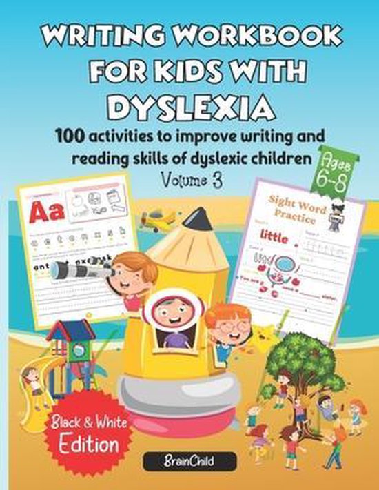 Writing Workbook for Kids with Dyslexia. 300 Activities to Improve