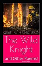 The Wild Knight and Other Poems Illustrated