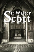 Sir Walter Scott by Andrew Lang