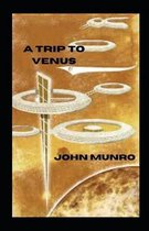 A Trip to Venus illustrated