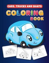Cars, Trucks and Boats Coloring Book