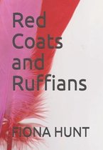 Red Coats and Ruffians