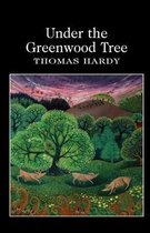 Under the Greenwood Tree Illustrated
