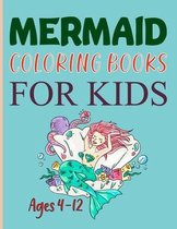 Mermaid Coloring Books For Kids Ages 4-12