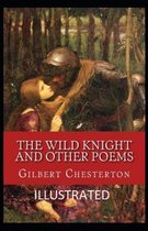 The Wild Knight and Other Poems Illustrated